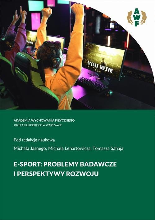 E-SPORT: Problemy badawcze i perspektywy rozwoju okładka