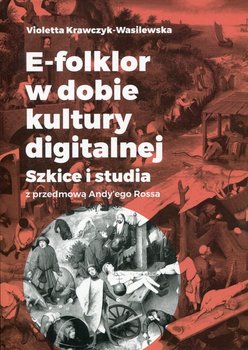 E-folklor w dobie kultury digitalnej okładka