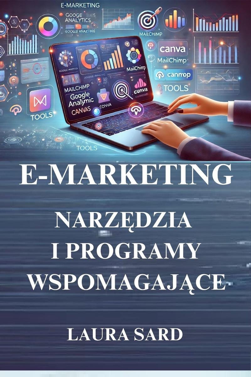 E-marketing. Narzędzia i programy wspomagające okładka