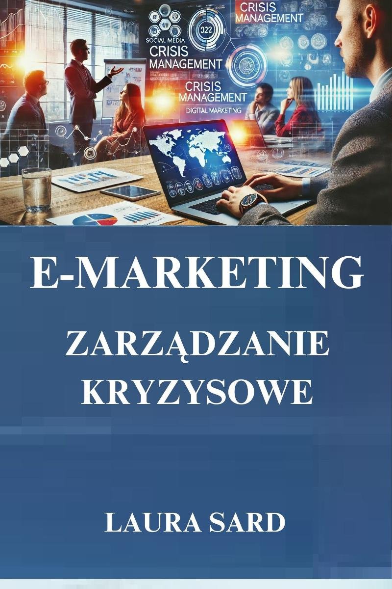 E-marketing. Zarządzanie kryzysowe okładka