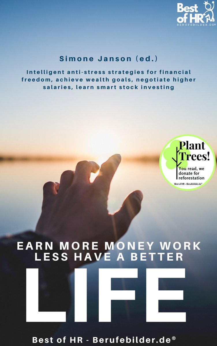 Earn more Money Work less Have a better Life - ebook epub okładka
