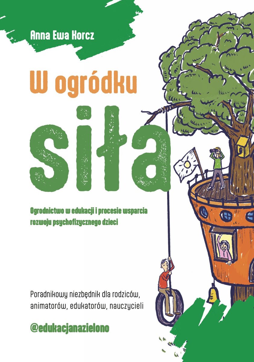 Edukacja na zielono. W ogródku siła cover