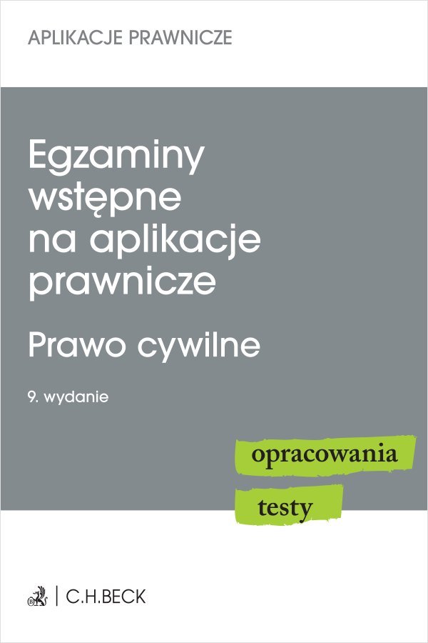 Egzaminy wstępne na aplikacje prawnicze. Prawo cywilne. Opracowania testy okładka