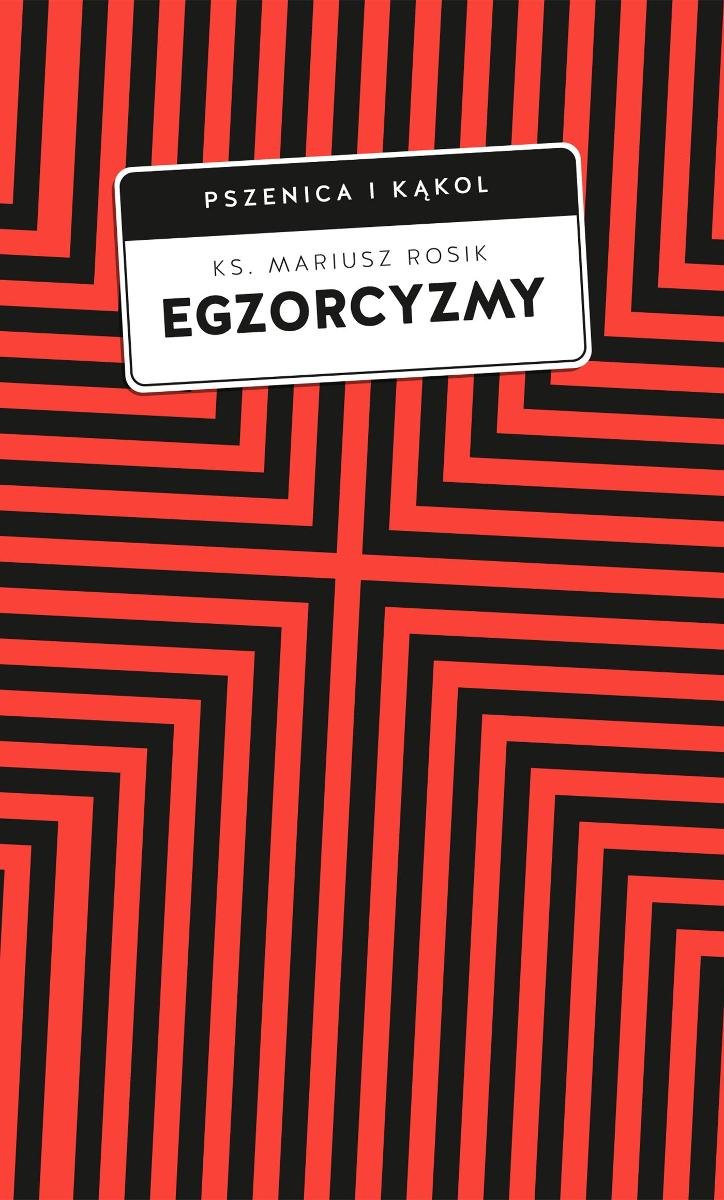 Egzorcyzmy. Historia, doktryna i praktyka okładka