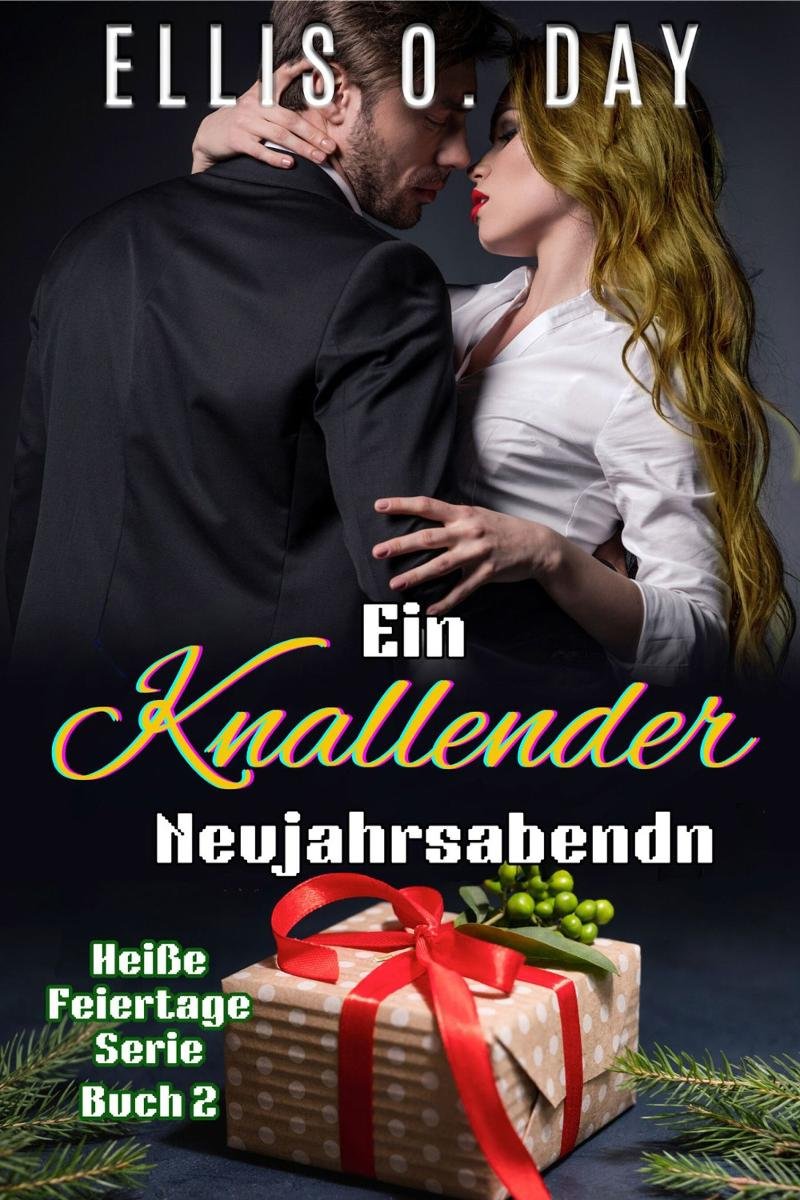 Ein knallender Neujahrsabend okładka