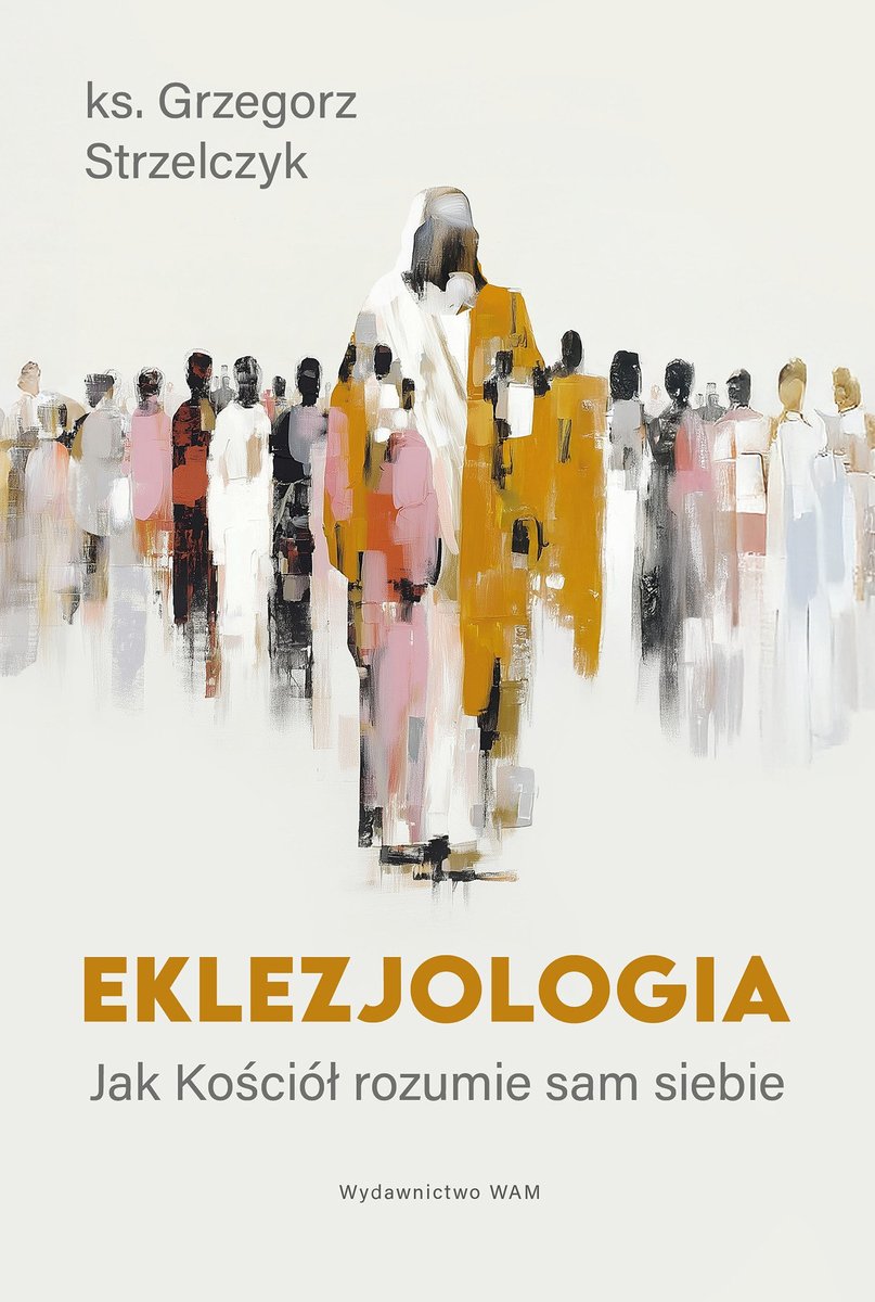 Eklezjologia. Jak Kościół rozumie sam siebie okładka