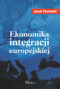 Ekonomika integracji europejskiej okładka
