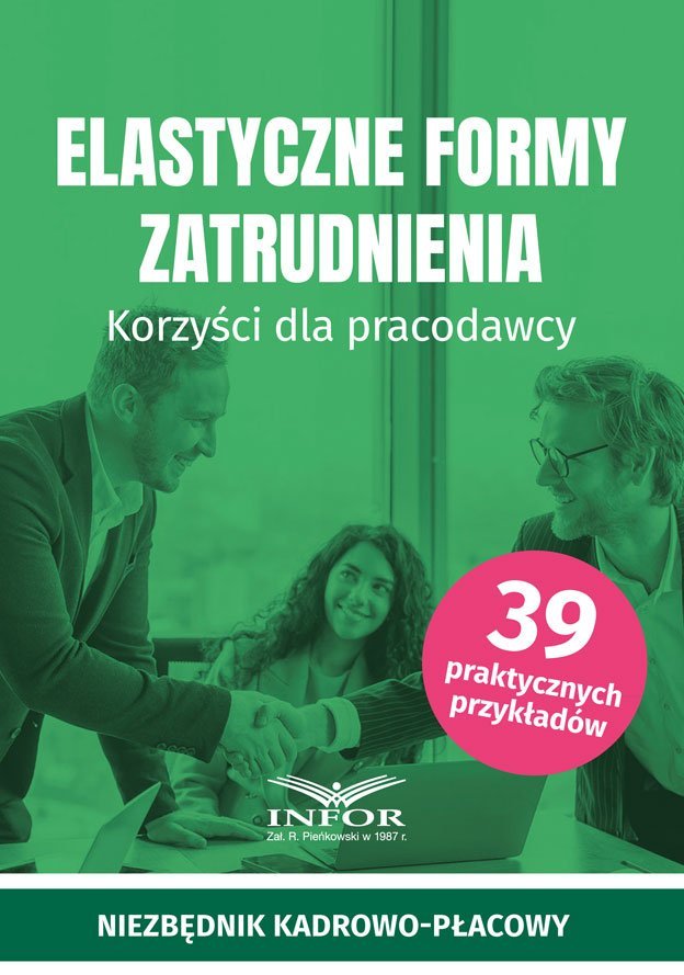 Elastyczne formy zatrudnienia. Korzyści dla pracodawcy okładka