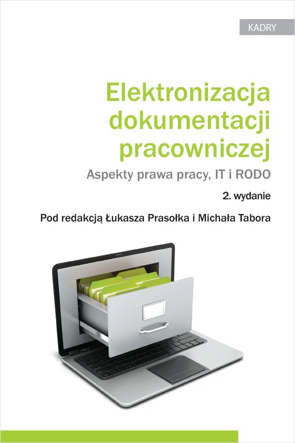 Elektronizacja dokumentacji pracowniczej. Aspekty prawa pracy IT i RODO okładka