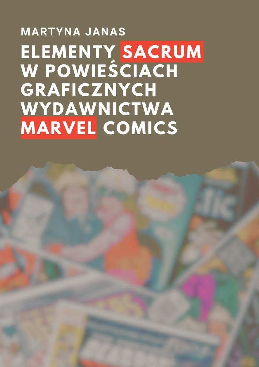 Elementy sacrum w powieściach graficznych wydawnictwa Marvel Comics okładka