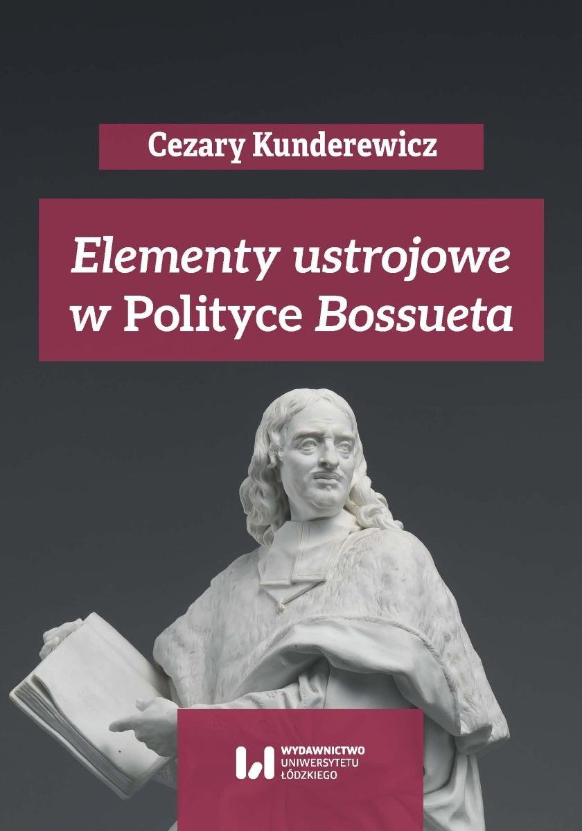 Elementy ustrojowe w „Polityce” Bossueta okładka