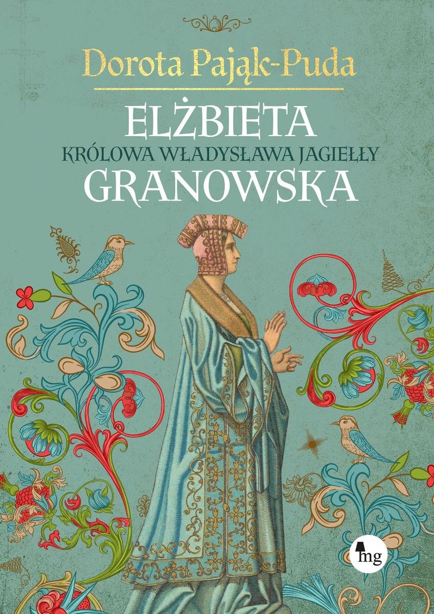 Elżbieta Granowska. Królowa Władysława Jagiełły - ebook epub okładka