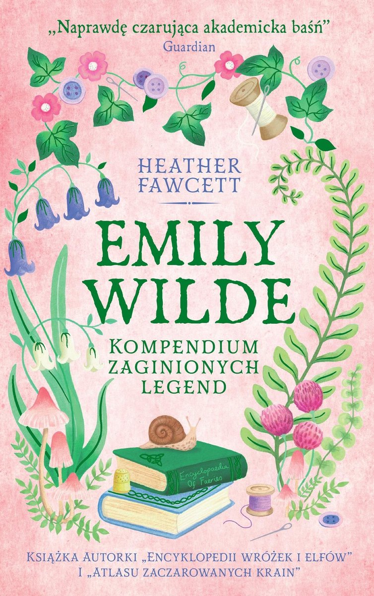 Emily Wilde. Kompendium zaginionych legend okładka