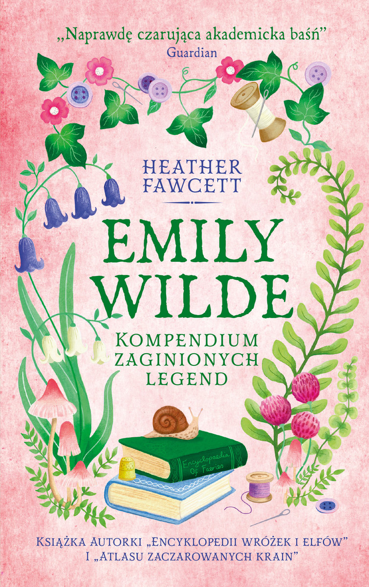 Emily Wilde Kompendium zaginionych legend okładka