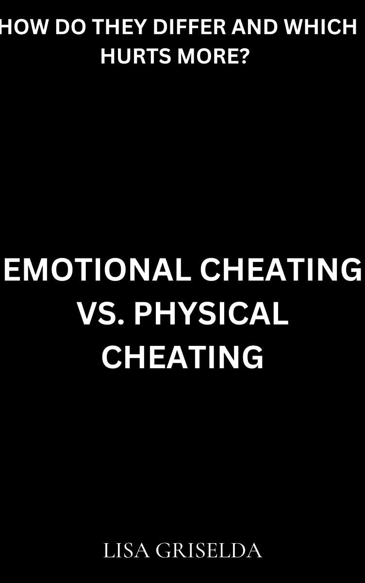 Emotional Cheating Vs. Physical Cheating okładka