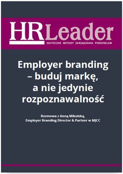 Employer branding - buduj markę, a nie jedynie rozpoznawalność okładka