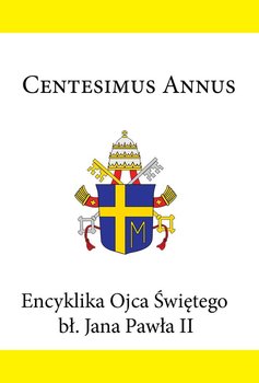 Encyklika Ojca Świętego bł. Jana Pawła II CENTESIMUS ANNUS okładka