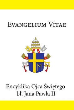 Encyklika Ojca Świętego bł. Jana Pawła II EVANGELIUM VITAE okładka