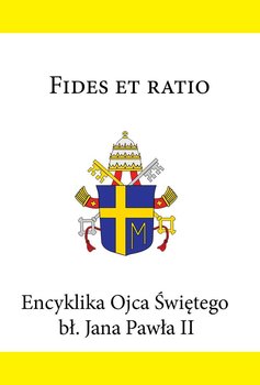 Encyklika Ojca Świętego bł. Jana Pawła II FIDES ET RATIO okładka
