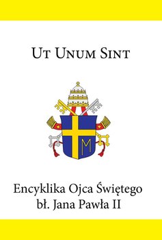 Encyklika Ojca Świętego bł. Jana Pawła II UT UNUM SINT okładka