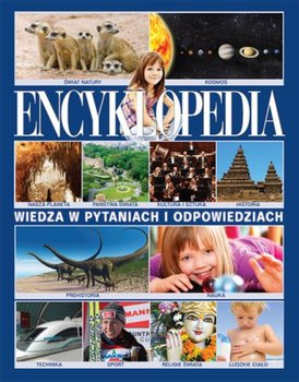 Encyklopedia. Wiedza w pytanaich i odpowiedziach okładka