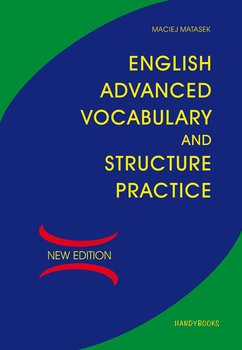English Advanced Vocabulary and Structure Practice okładka