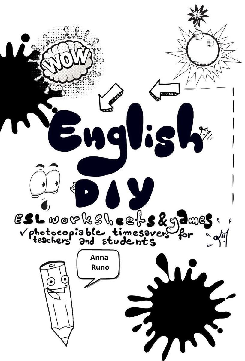 English DIY: ESL Worksheets and Games. Photocopiable Timesavers for Teachers and Students okładka