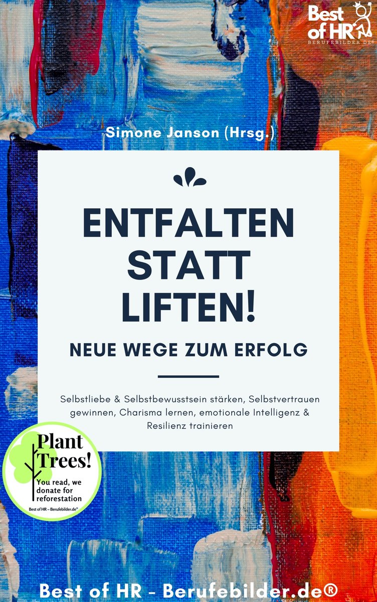 Entfalten statt liften! Neue Wege zum Erfolg - ebook epub okładka