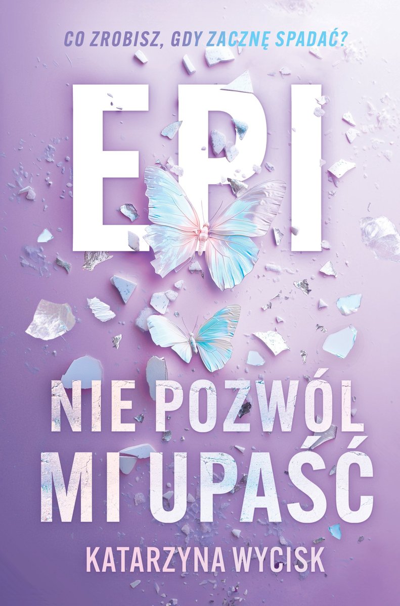 Epi. Nie pozwól mi upaść okładka