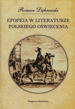 Epopeja w literaturze polskiego Oświecenia okładka