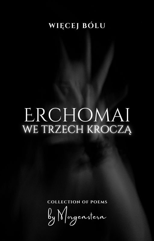 Erchomai. We trzech kroczą okładka