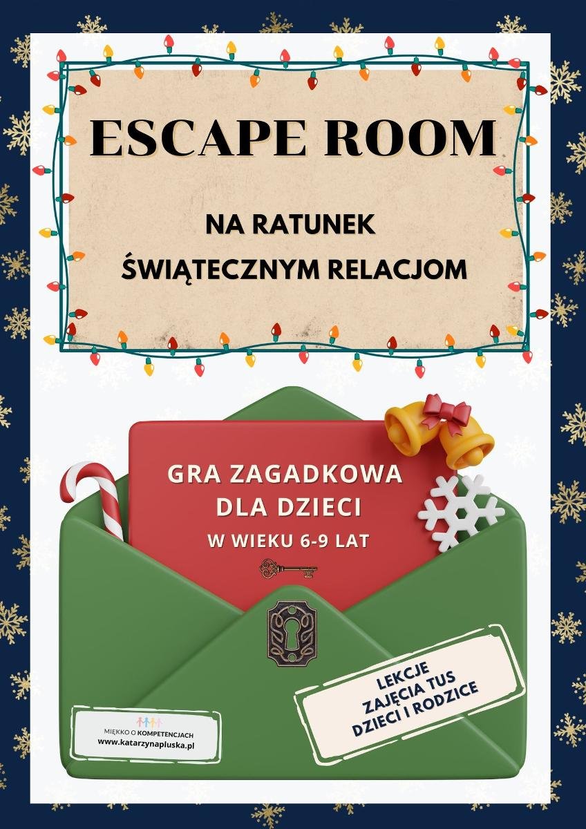 Escape room. Na ratunek świątecznym relacjom. Gra dla dzieci w wieku 6-9 lat - ebook PDF okładka