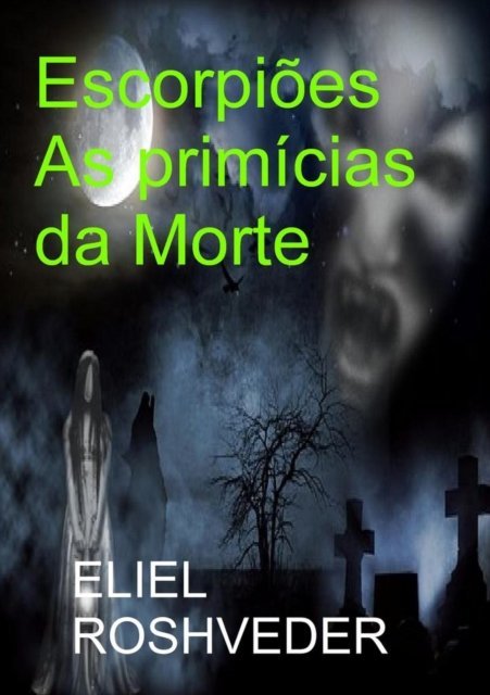 Escorpiões As primícias da Morte [DRM] - ebook EPUB okładka