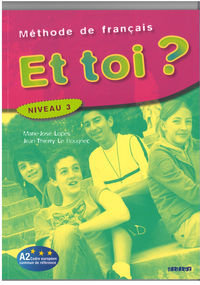 Et toi 3. Podręcznik do języka francuskiego. Klasa 3. Gimnazjum okładka