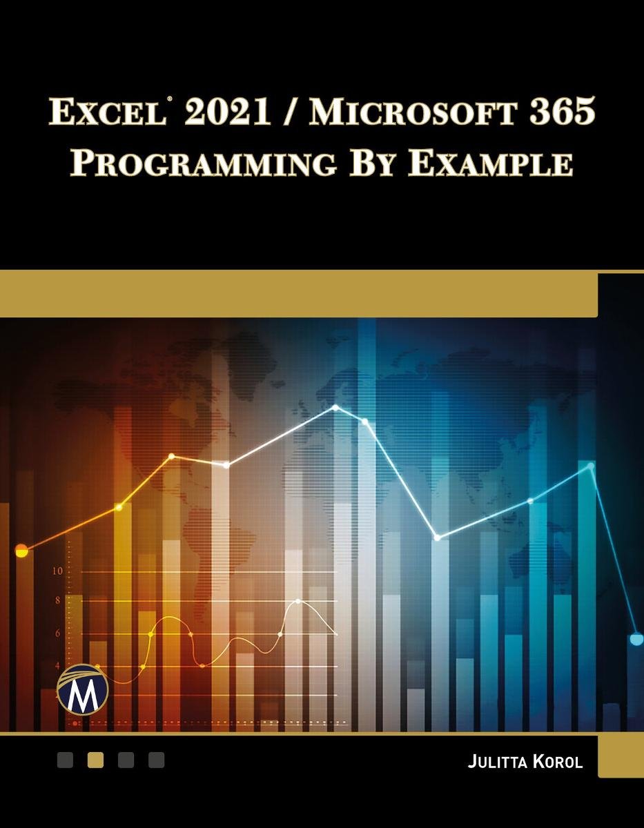 Excel 2021. Microsoft 365 Programming By Example okładka