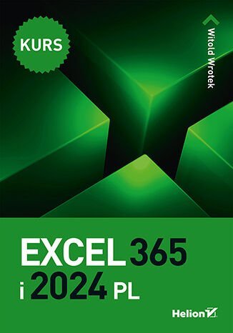 Excel 365 i 2024 PL. Kurs okładka