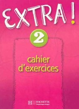 Extra! 2 cahier d'exercices okładka
