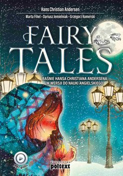 Fairy Tales. Baśnie Hansa Christiana Andersena w wersji do nauki angielskiego okładka