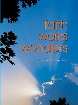 Faith works wonders okładka