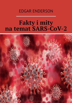 Fakty i mity na temat SARS-CoV-2 okładka