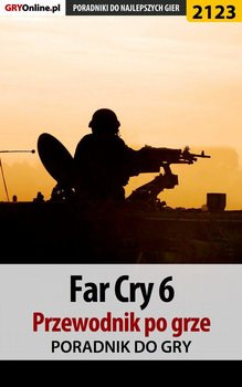 Far Cry 6. Przewodnik do gry okładka