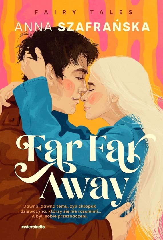 Far Far Away. Fairy Tales. Tom 3 okładka