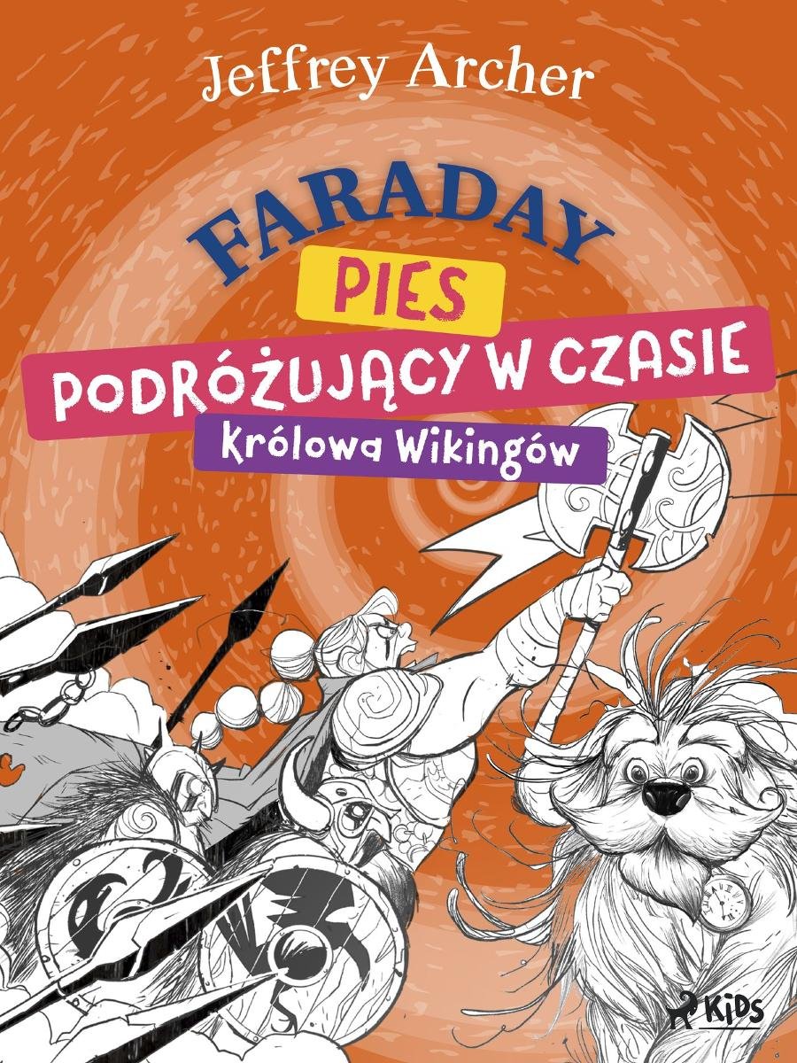 Faraday, pies podróżujący w czasie. Królowa Wikingów okładka