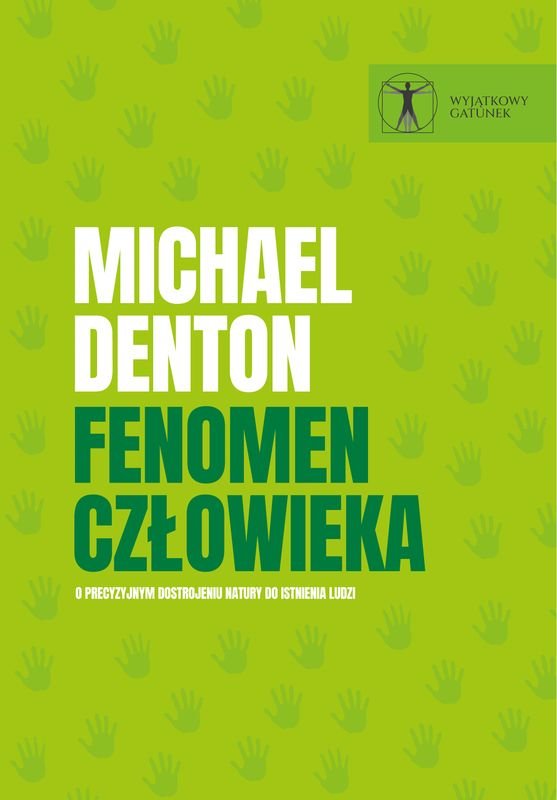 Fenomen człowieka. O precyzyjnym dostrojeniu natury do istnienia ludzi okładka