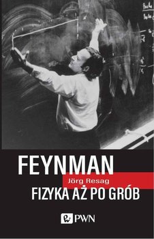 Feynman. Fizyka aż po grób okładka