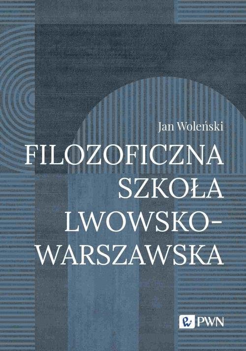 Filozoficzna Szkoła Lwowsko-Warszawska okładka