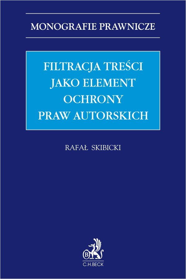 Filtracja treści jako element ochrony praw autorskich okładka