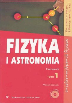 Fizyka i astronomia. Podręcznik. Tom 1 + CD okładka