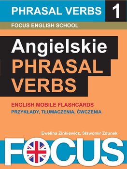 Focus. Angielskie Phrasal Verbs. Zestaw 1 okładka