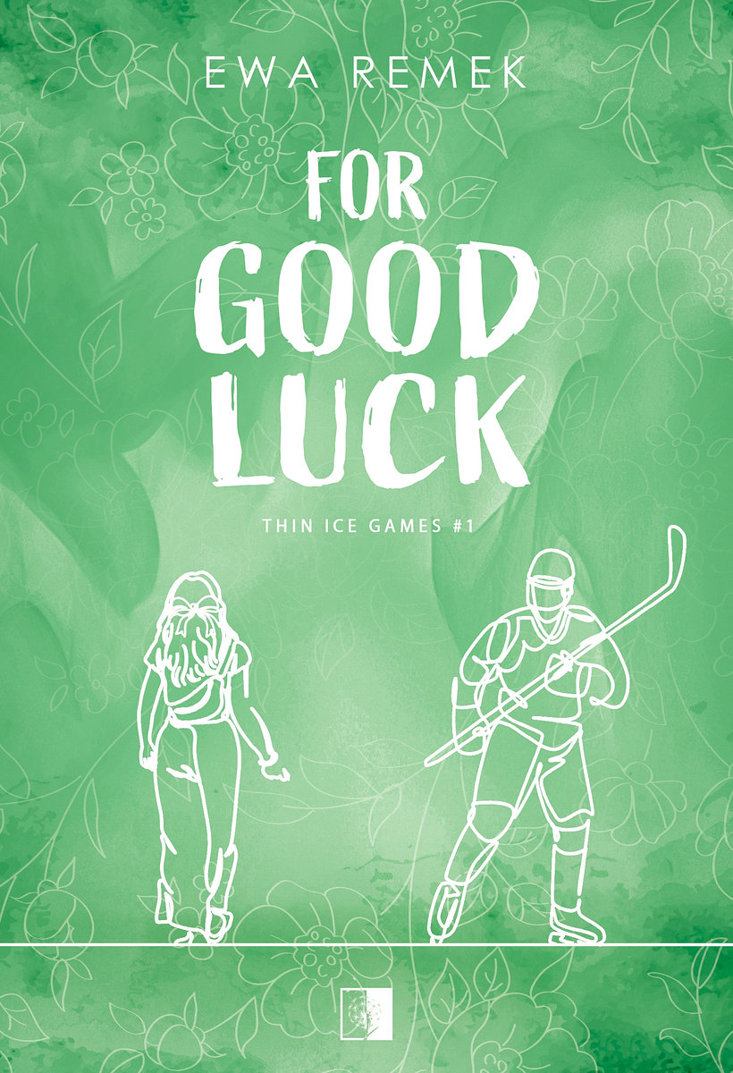 For Good Luck. Thin Ice Games. Tom 1 okładka